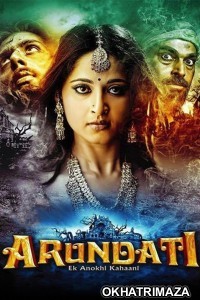 Arundhati (2009) ORG South Indian Hindi Dubbed Movie