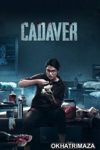 Cadaver (2022) ORG South Inidan Hindi Dubbed Movie