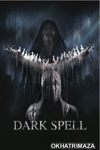 Dark Spell (2021) ORG Hollywood Hindi Dubbed Movie