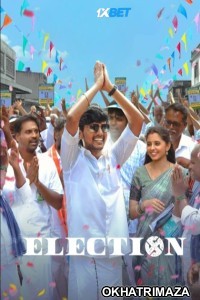 Election (2024) HQ South inidan Hindi Dubbed Movie