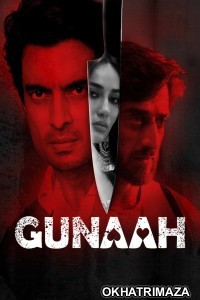 Gunaah (2024) Season 1 Hindi Web Series