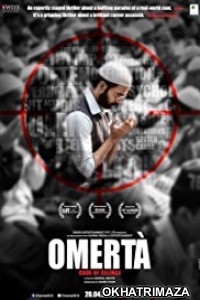 Omerta (2018) Bollywood Hindi Movie
