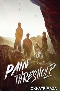 Pain Threshold (2019) ORG Hollywood Hindi Dubbed Movie