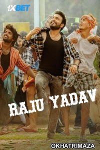 Raju Yadav (2024) HQ South Inidan Hindi Dubbed Movie