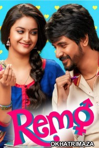 Remo (2016) ORG Souh Indian Hindi Dubbed Movie