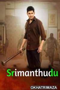 Srimanthudu (2015) ORG South Inidan Hindi Dubbed Movie